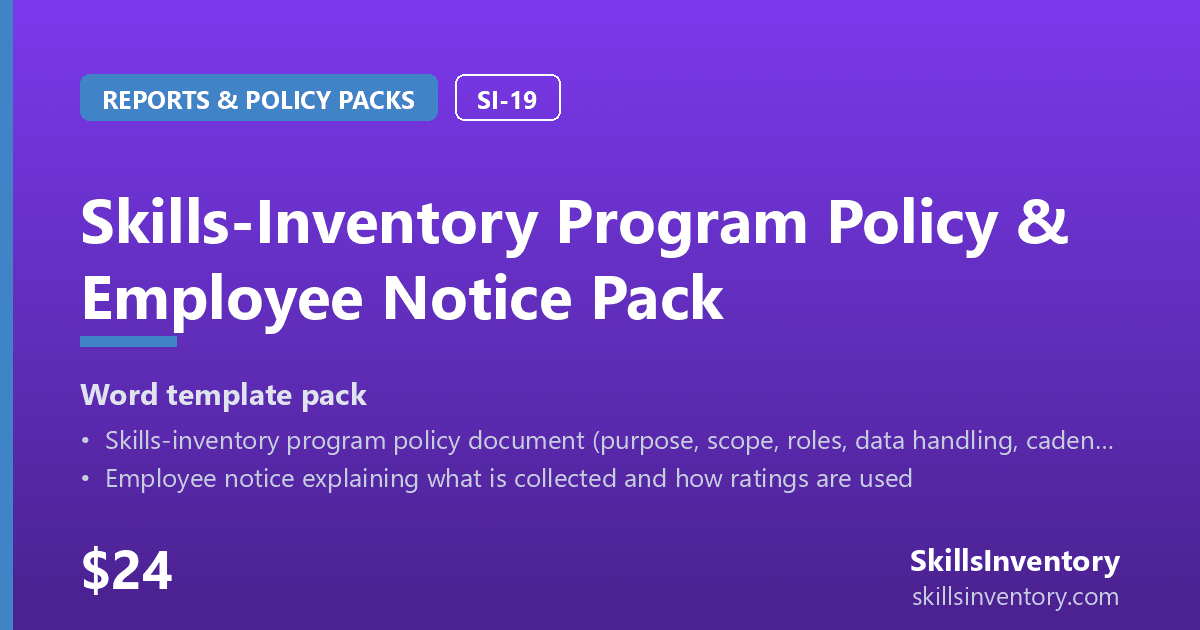 Skills-Inventory Program Policy & Employee Notice Pack